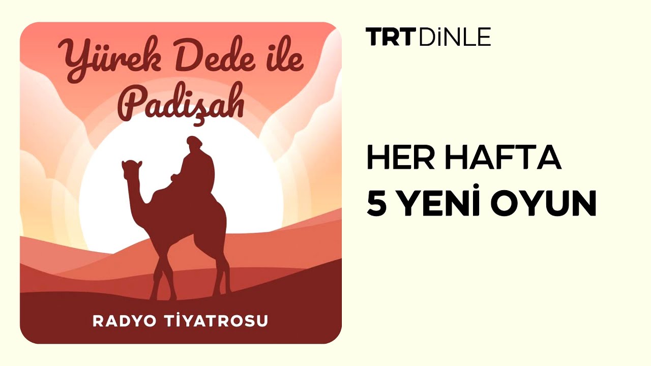 Radyo Tiyatrosu: Yürek Dede ile Padişah | Dram