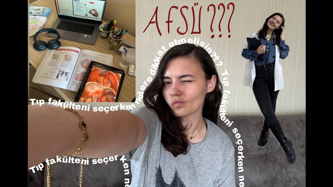 Tıp fakültesi seçerken dikkat etmen gereken şeyler??? AFSÜ Tıp part-2✨️👩🏻‍⚕️🧑🏼‍⚕️🩺🫀