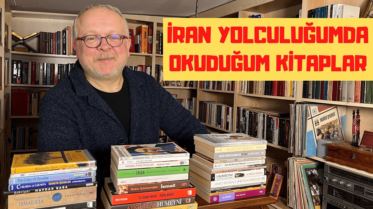 İRAN’DA NELER OKUDUM?