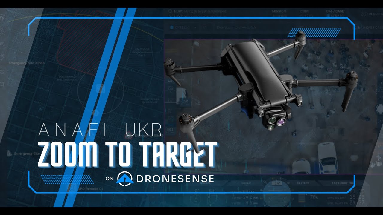 ANAFI UKR on DroneSense - Zoom to target