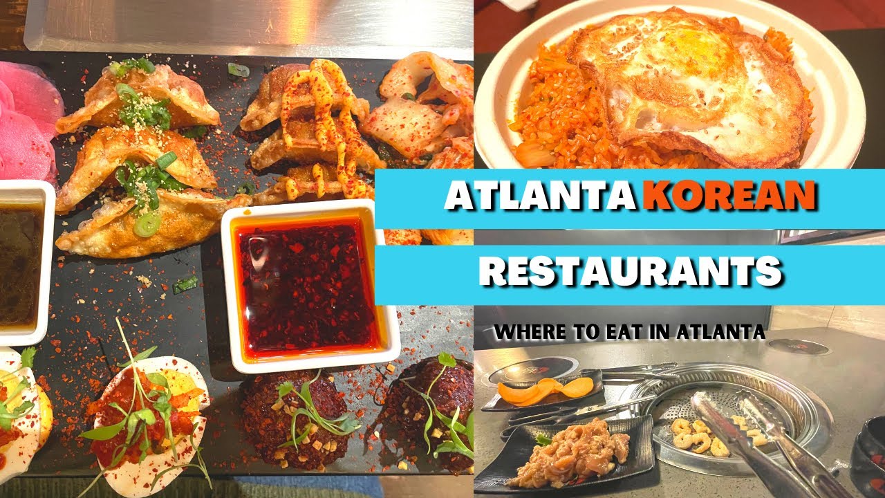Where To Eat In Atlanta | Atlanta Korean Restaurants