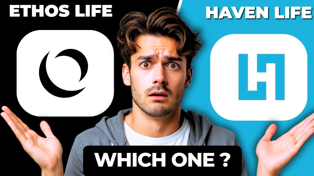 Ethos Life vs Haven Life Comparison | Best Term Life Insurance 2025