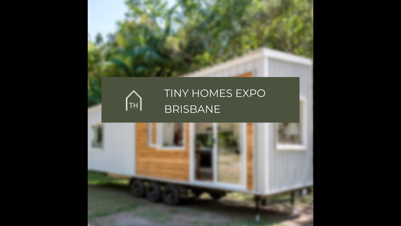 Redcliffe Tiny Homes Expo 2022
