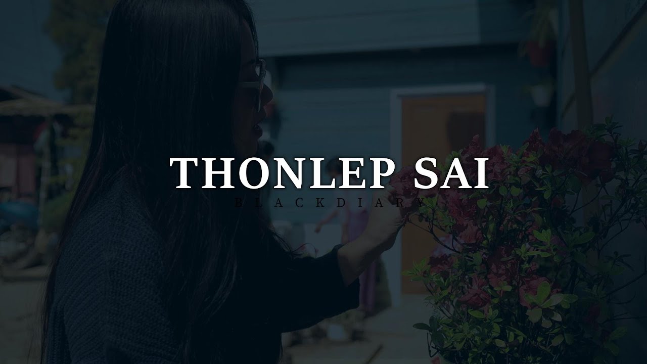 Thonlep Sai - BlackDiary || Official music Video (OST Langkei Thu)