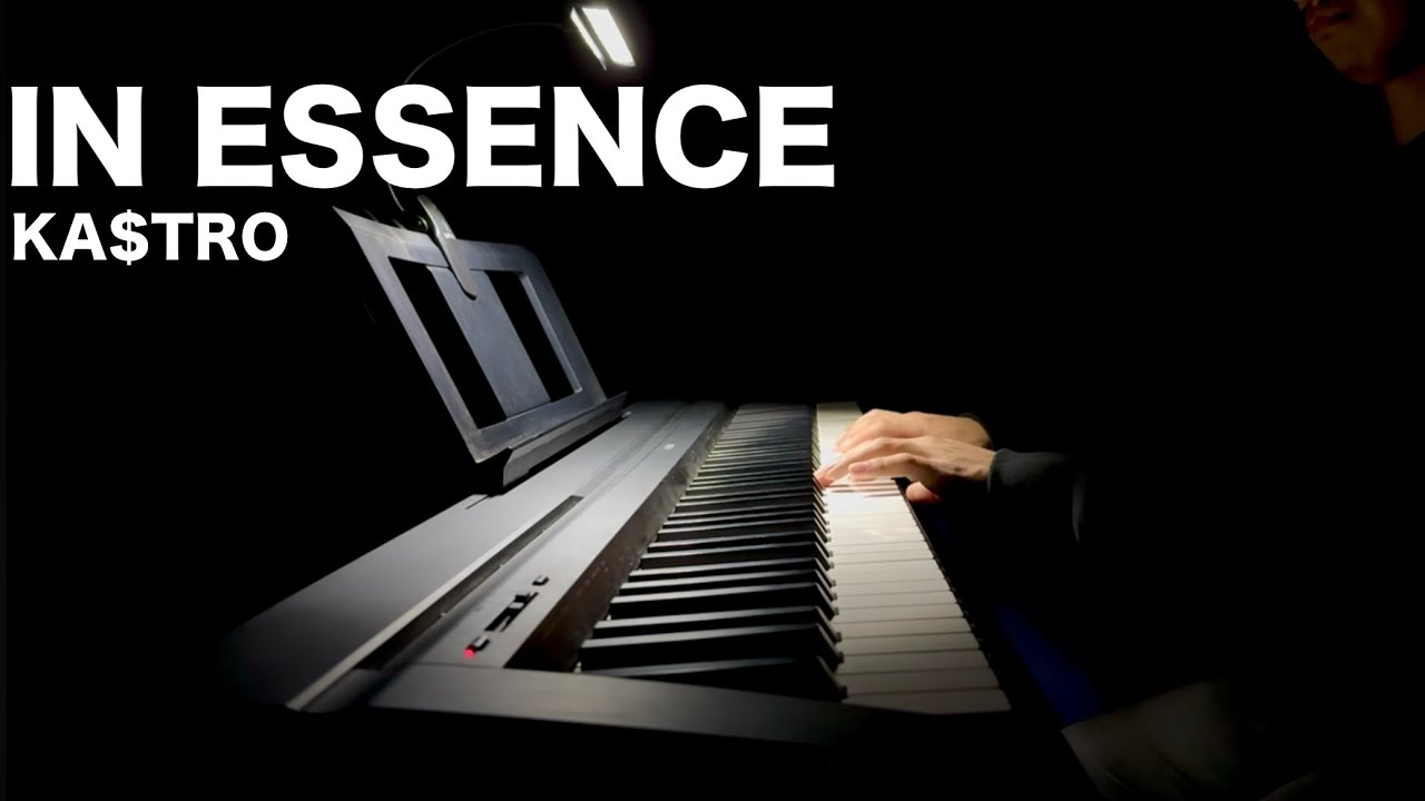 Ka$tro - In Essence (Piano Cover)