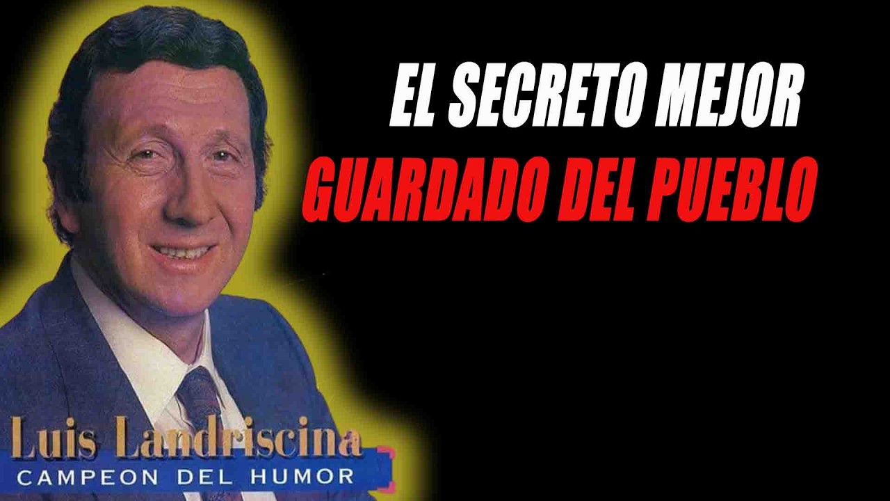 Cuentos Correntinos #2. El Secreto Mejor Guardado del Pueblo - Luis Landriscina