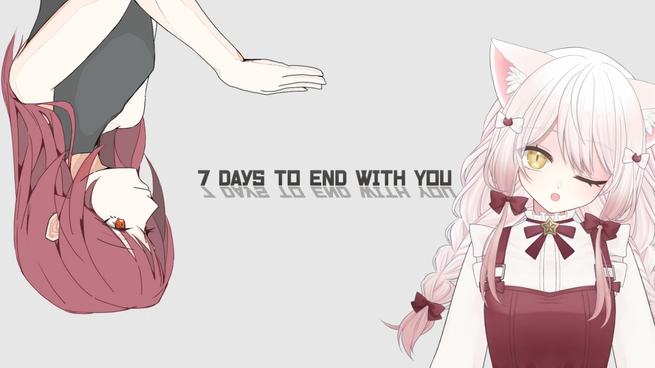 【#7daystoendwithyou 】やりたいからやる。そういう猫なんだ。【#vtuber #新人vtuber #うたたねゆゆ 】