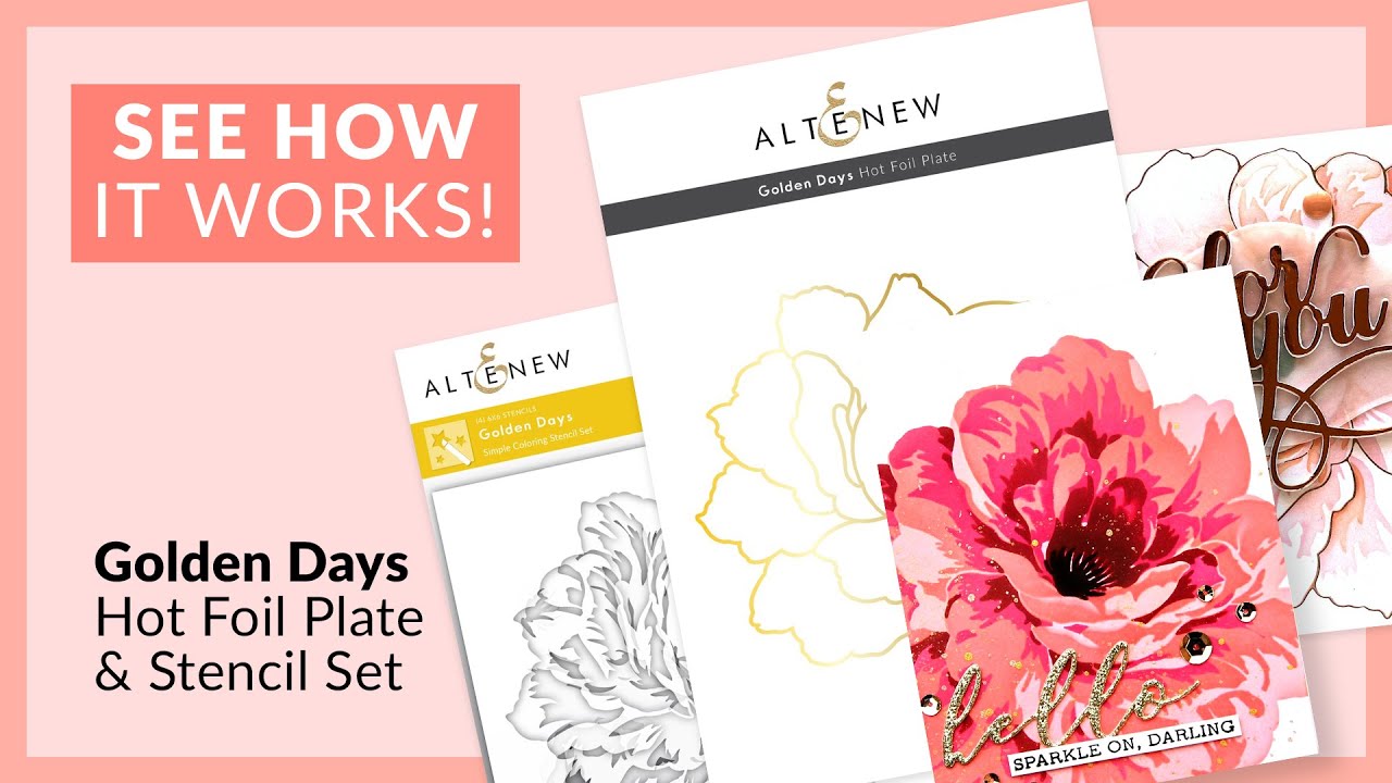 How to Layer Golden Days Hot Foil Plate and Stencil for Cardmaking