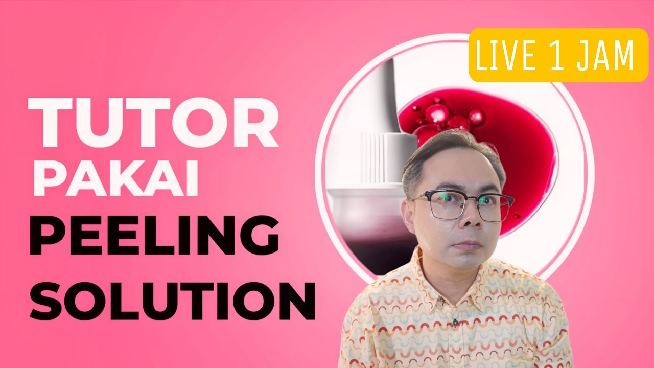 TUTOR PEELING SOLUTION PEMULA