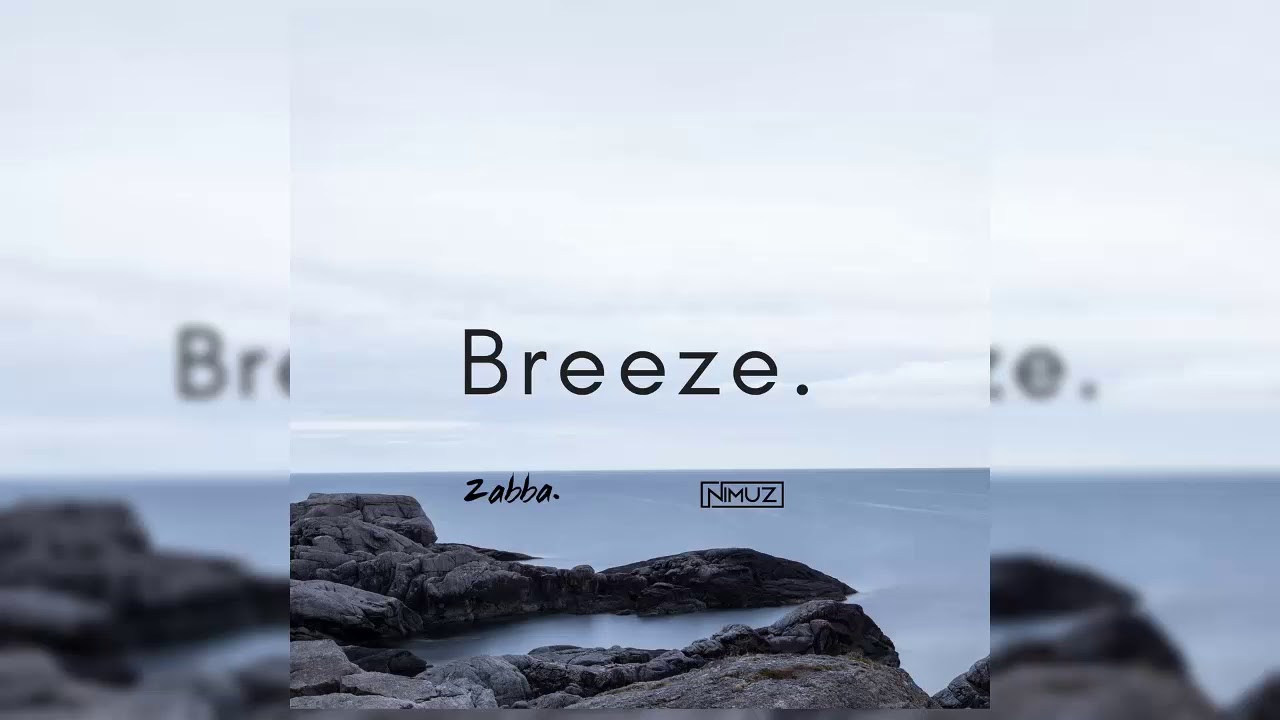 Zabba & Nimuz - Breeze