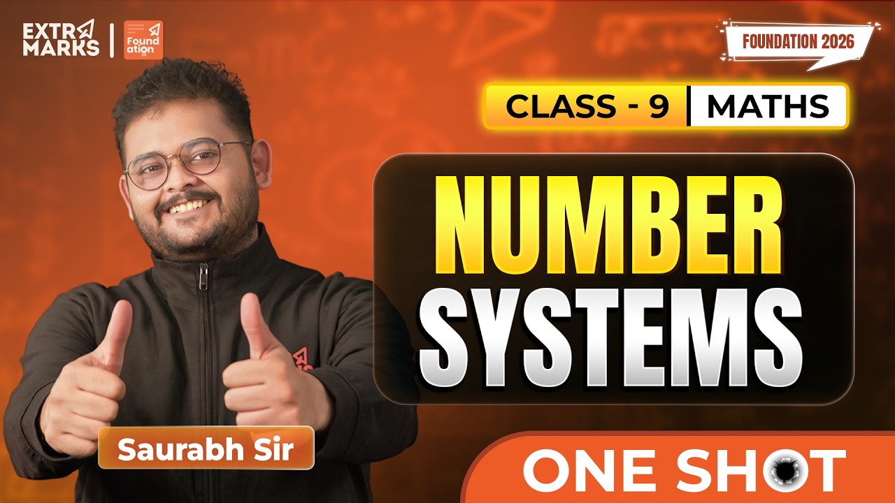Number System– Maths Practice Session | Class 9 | Complete Chapter Recap | Saurabh Sir