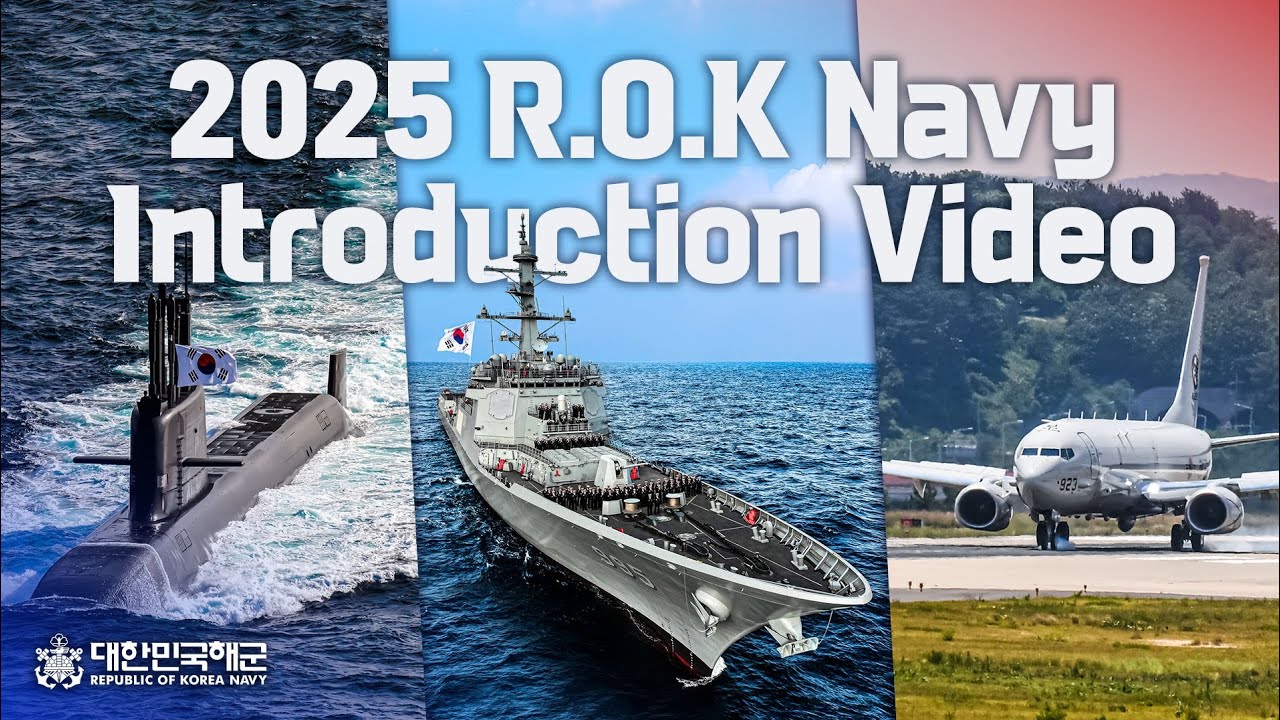 2025 ROK Navy Introduction Video