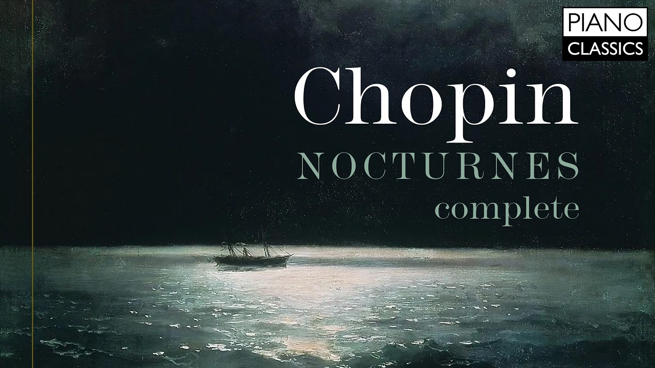 Chopin: Complete Nocturnes