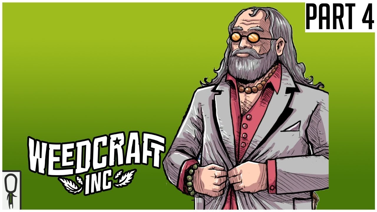 Fargo or Boulder? Illegal or Legal? - Weedcraft Inc - Part 4 - Gameplay Lets Play Walkthrough