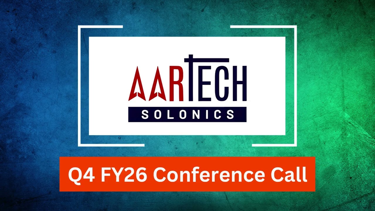 Aartech Solonics Q4 FY26 Concall: Power Automation Demand and Defence Opportunities Support Growth