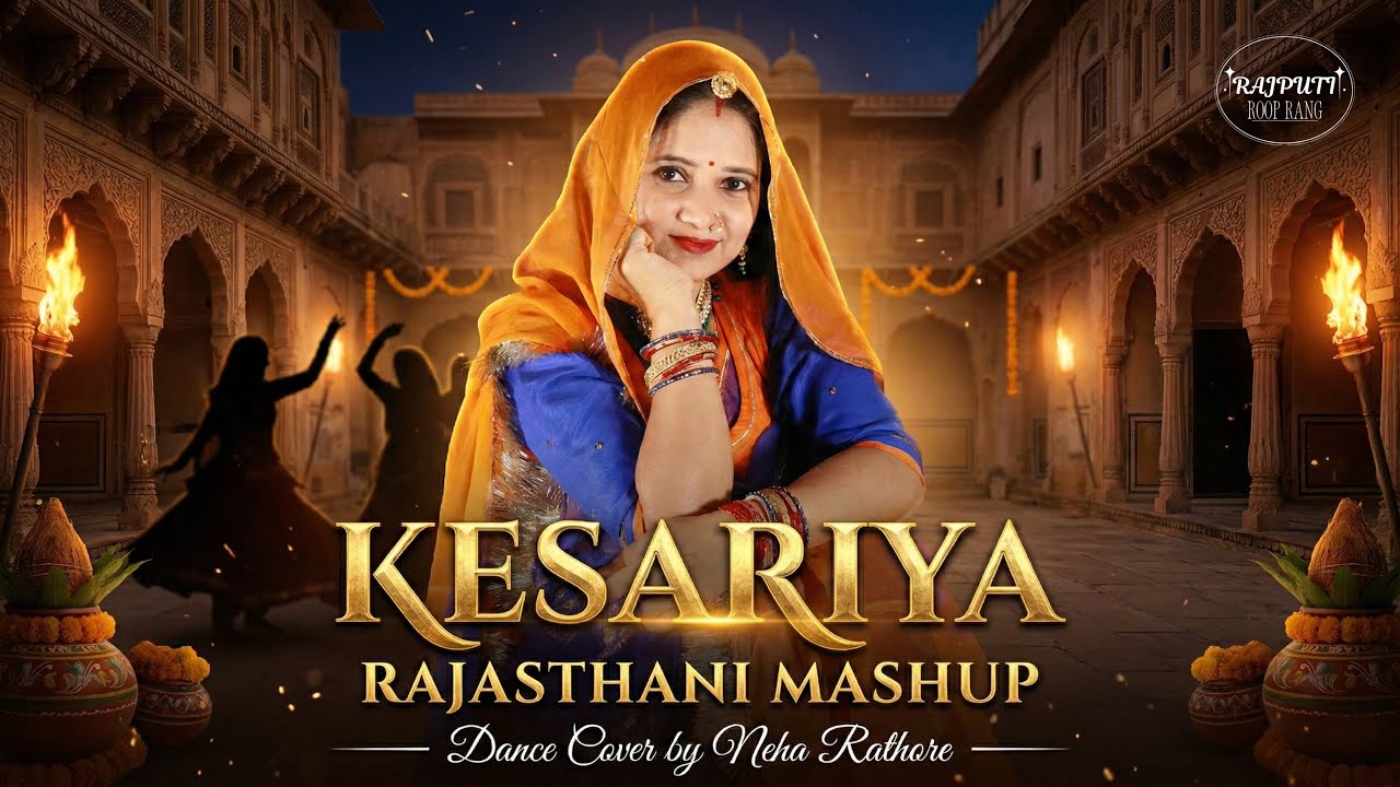 Kesariya Rajasthani Mashup | New Rajasthani Dance | Rajputi Roop Rang