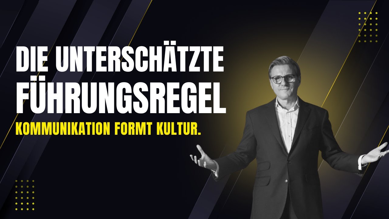Die unterschätzte Führungsregel: Kommunikation formt Kultur.