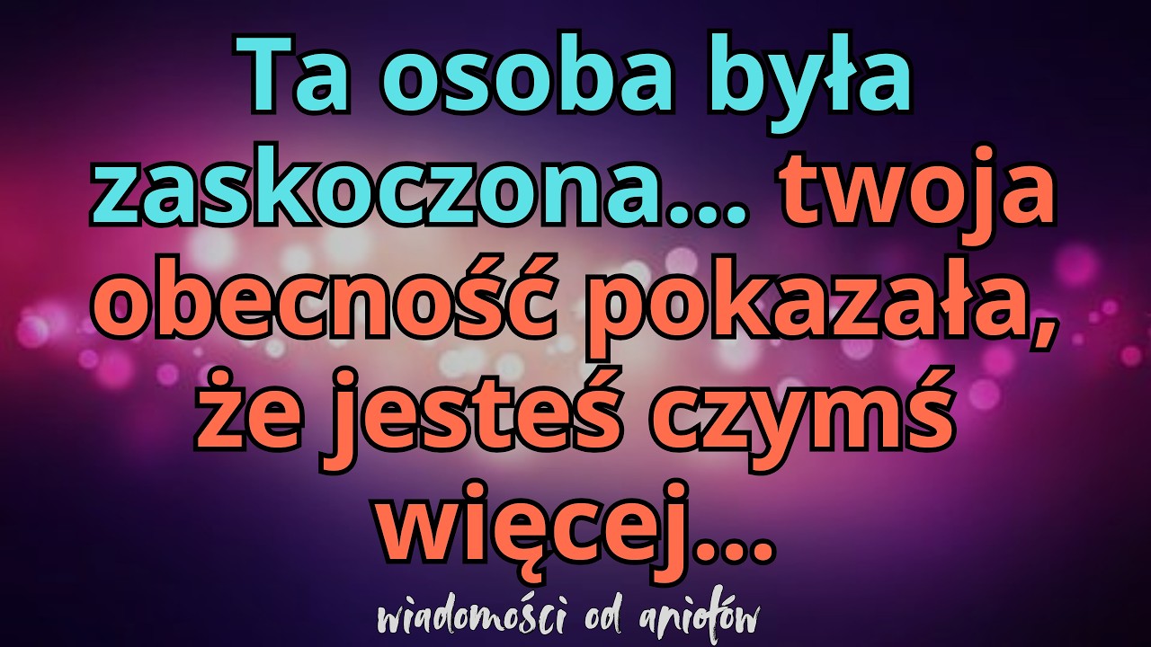 😮Ta osoba była zaskoczona... twoja obecność pokazała, że ​​jesteś czymś więcej...
