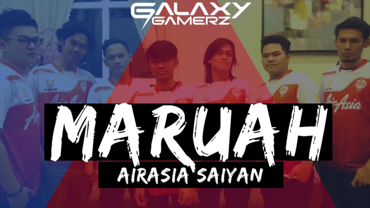 Galaxy Gamerz: Maruah AirAsia Saiyan