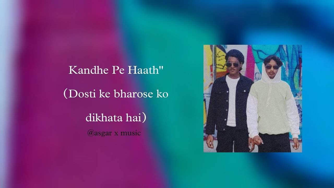 Kandhe Pe Haath