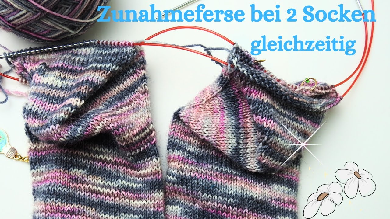 Zunahmeferse bei 2 Socken gleichzeitig stricken
