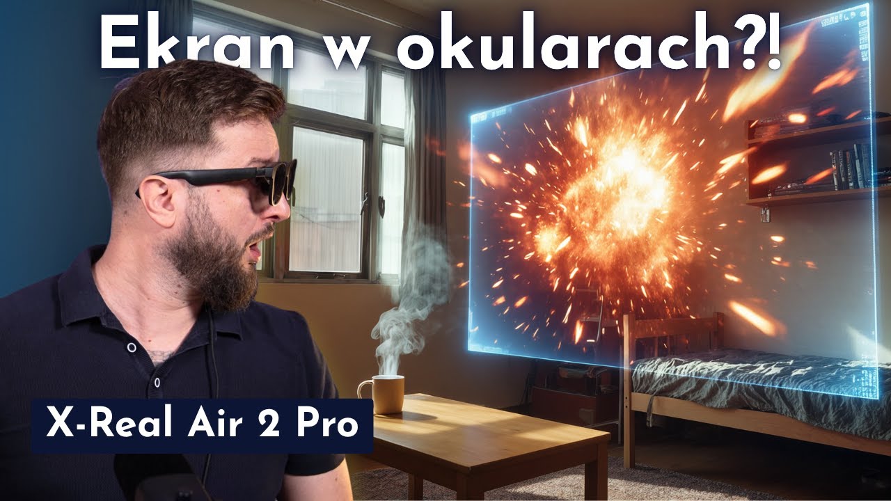 Zastąpią telewizor? Test okular&oacute;w za 2000 zł - X-Real Air 2 Pro