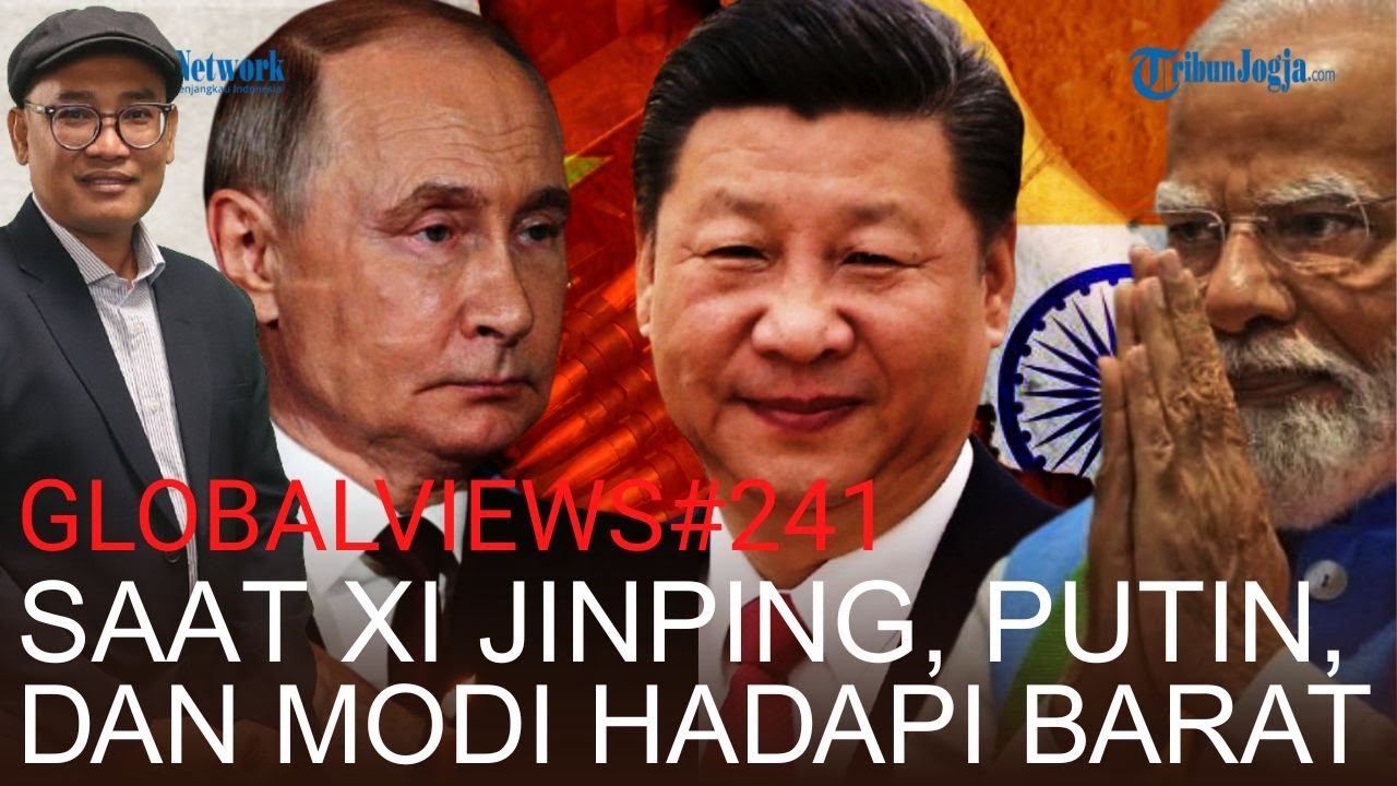 Saat China, India, Rusia Menyatu Hadapi Dominasi Barat
