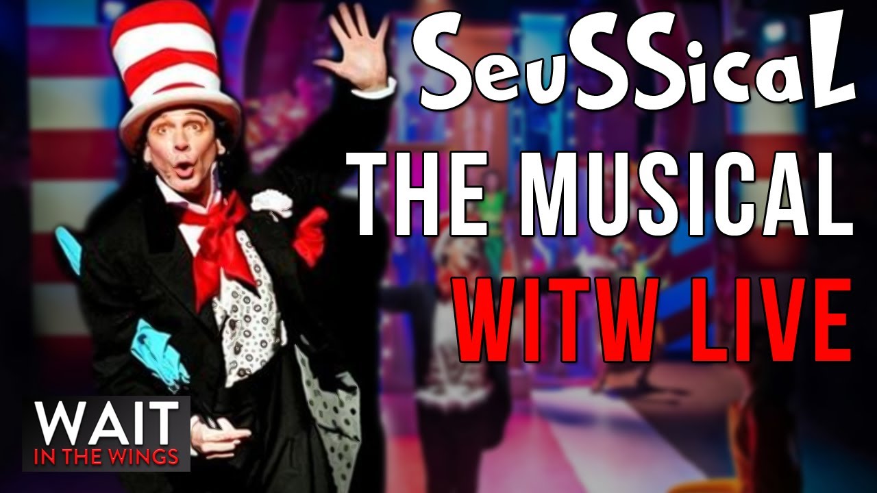 The Wubulous History of Seussical (WitW: S1E5)