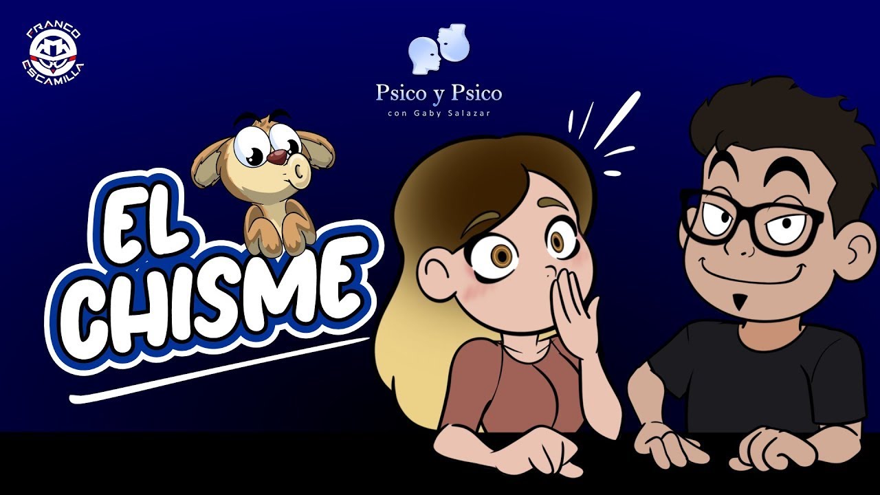 Psico y Psico    El Chisme