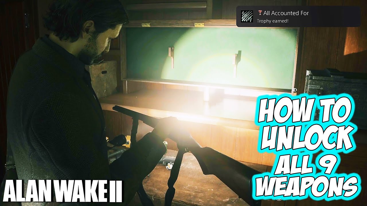 Alan Wake 2 - How to Unlock All 9 Weapons (All Accounted For Trophy Guide)