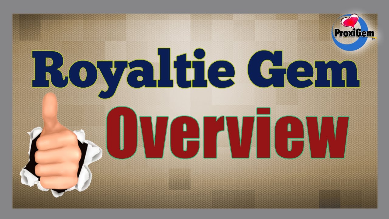 Royaltie Gem Overview