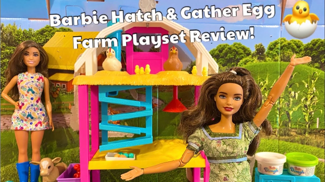 Barbie Hatch & Gather Egg Farm Playset Review!🐣🐓