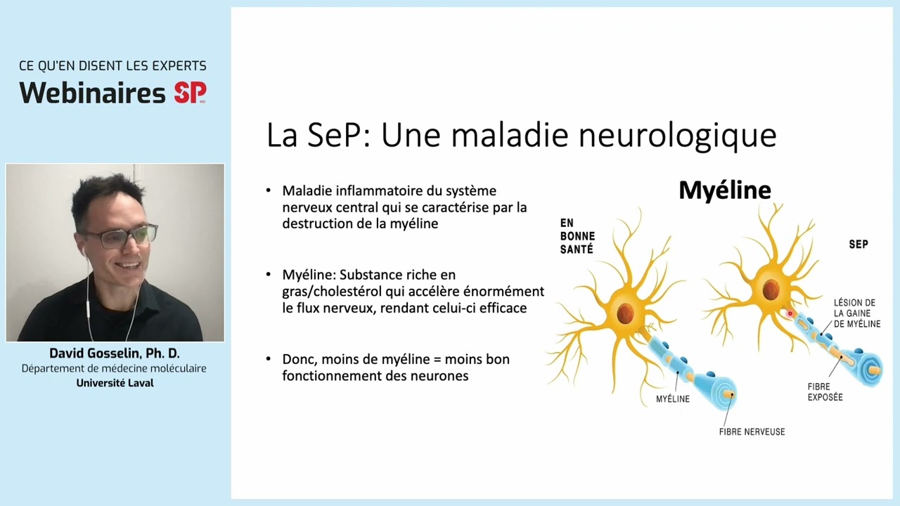Webinaire SP Ce qu'en disent les experts : Progrès et défis de la recherche en sclérose en plaques