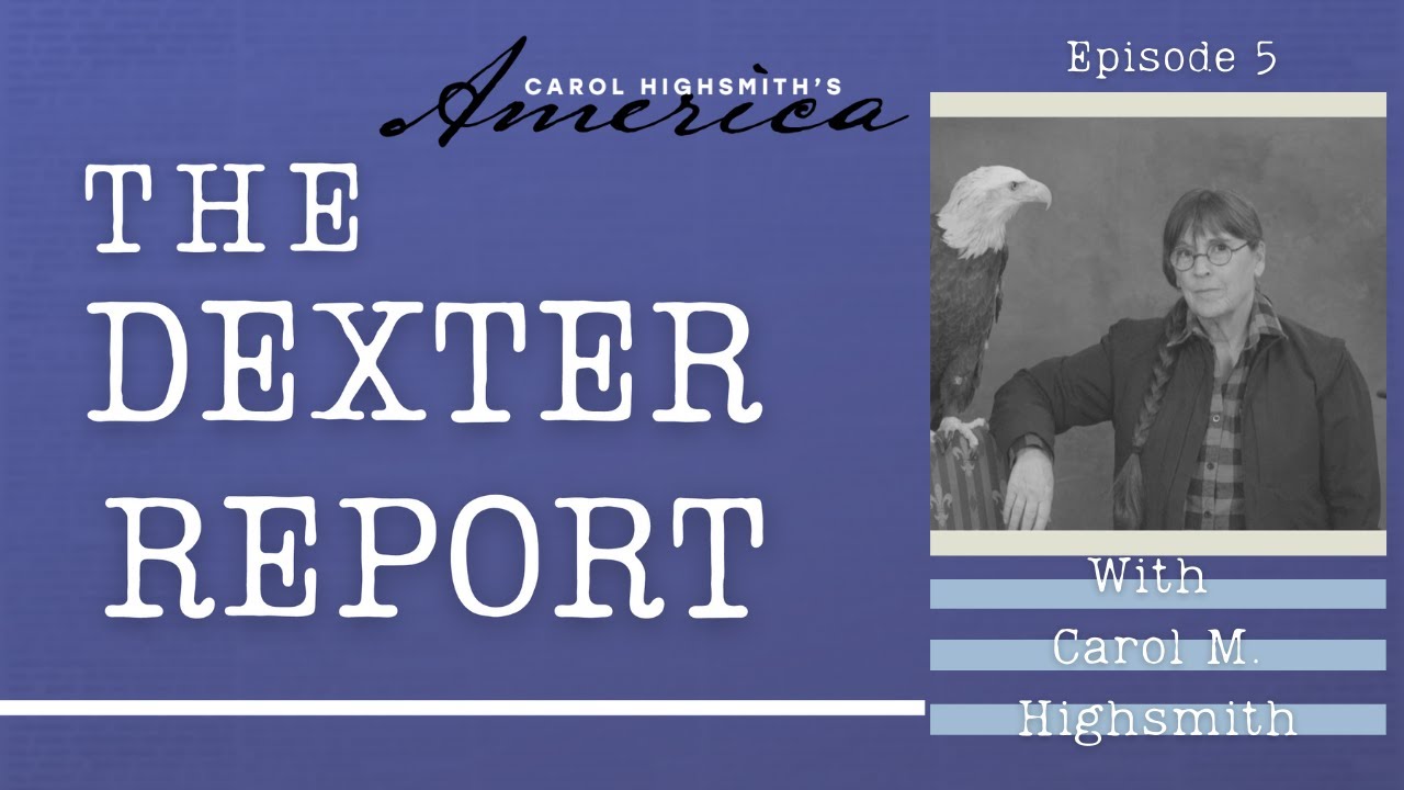 The Dexter Report: America's Photographer Carol M. Highsmith