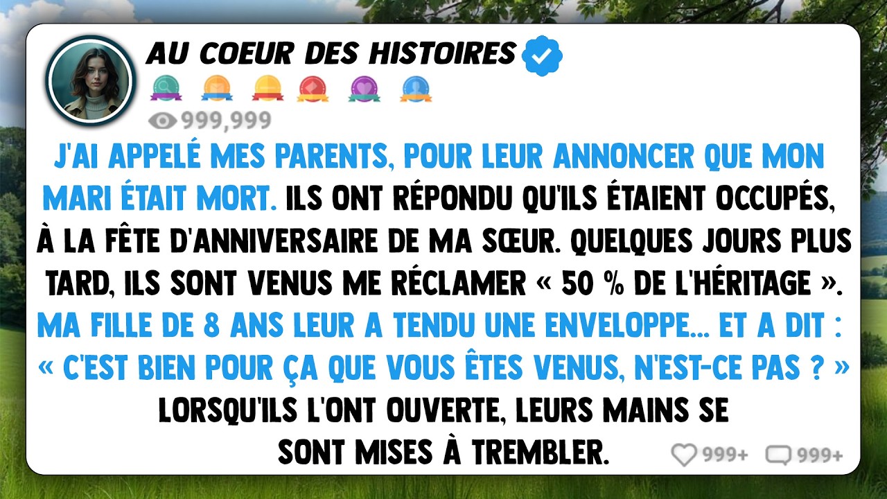 J'ai appelé mes parents, pour leur annoncer que mon mari était mort. Ils ont répondu qu'ils étaient