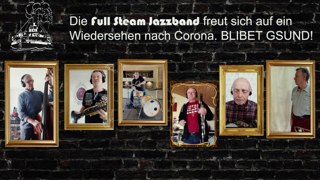 I want to be happy - Gruss der Full Steam Jazzband