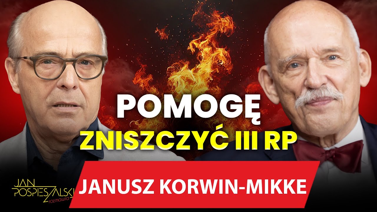 JANUSZ KORWIN-MIKKE | JAN POSPIESZALSKI ROZMAWIA #122