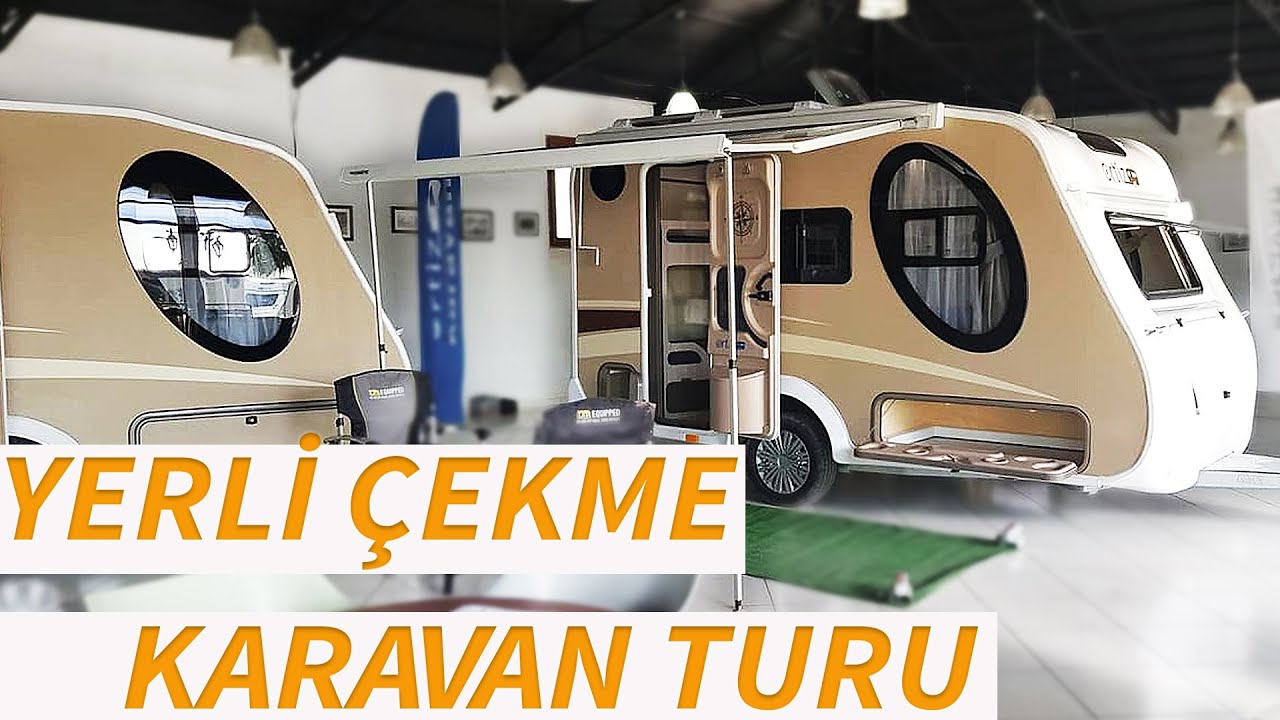 ORTİZ YERLİ ÇEKME KARAVAN TURU I İZMİR'E MERHABA | VAN LİFE V.S. ÇEKME KARAVAN SEÇİMLERİ | düşyola