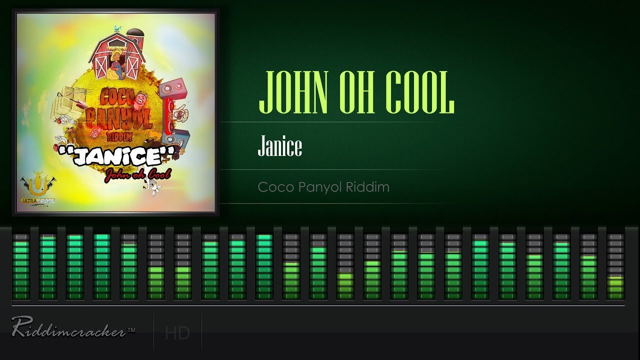 John Oh Cool - Janice (Coco Panyol Riddim) [Soca 2020] [HD]
