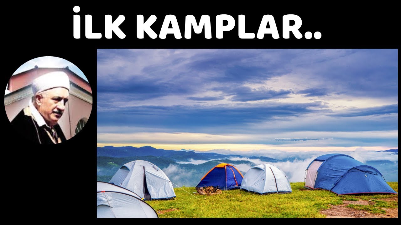HOCAEFENDİ İLE İLK KAMPLAR.. ( Merhum Yusuf İzzettin Abi Anlatıyor)