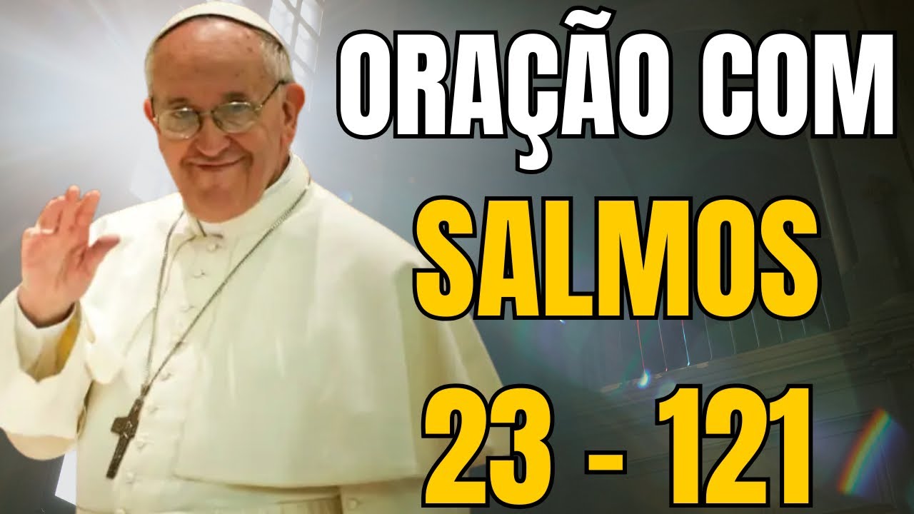 VOCÊ NÃO ESTÁ SOZINHO - SALMOS 23 e 121 | Oração Para Sentir a Proteção de Deus