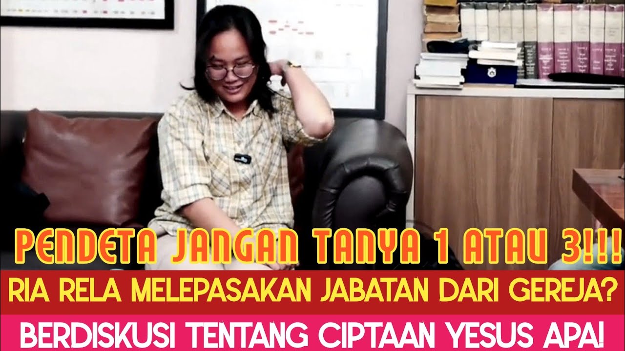 VIRAL! RIA RELA MELEPASAKAN JABATAN DARI GEREJA. BERDISKUSI CIPTAAN YESUS APA