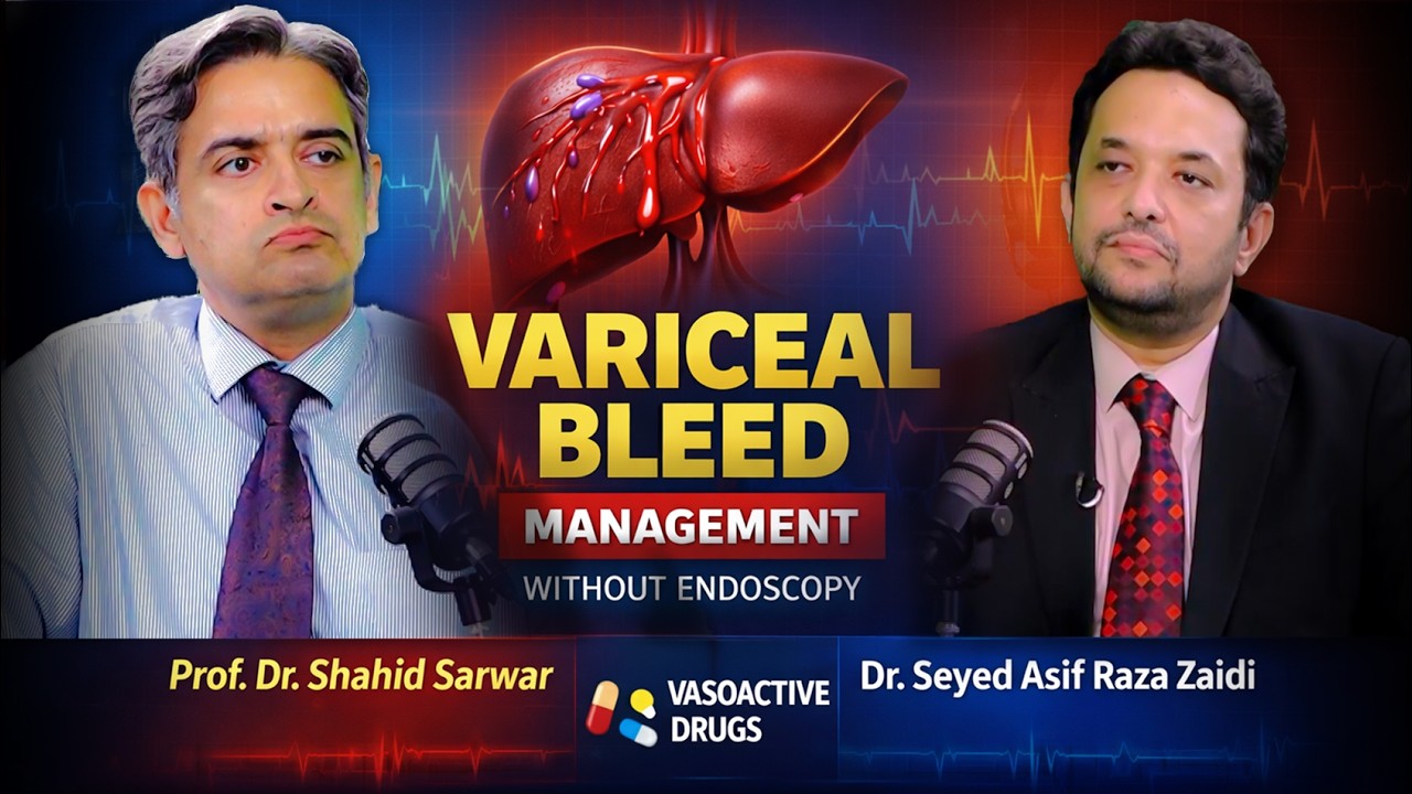 Management of Variceal Bleed in Portal Hypertension | Live Medical Podcast