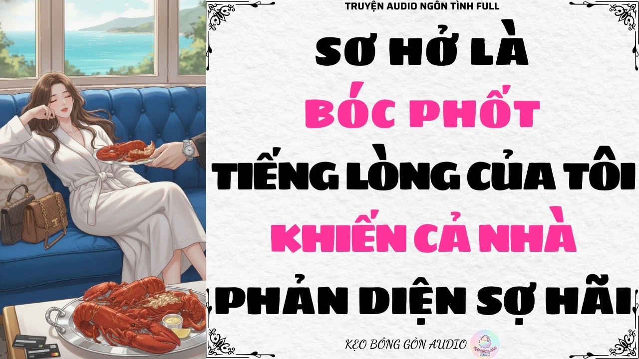 [Truyện Audio Full] SƠ HỞ LÀ BÓC PHỐT, TIẾNG LÒNG CỦA TÔI KHIẾN CẢ NHÀ PHẢN DIỆN SỢ HÃI