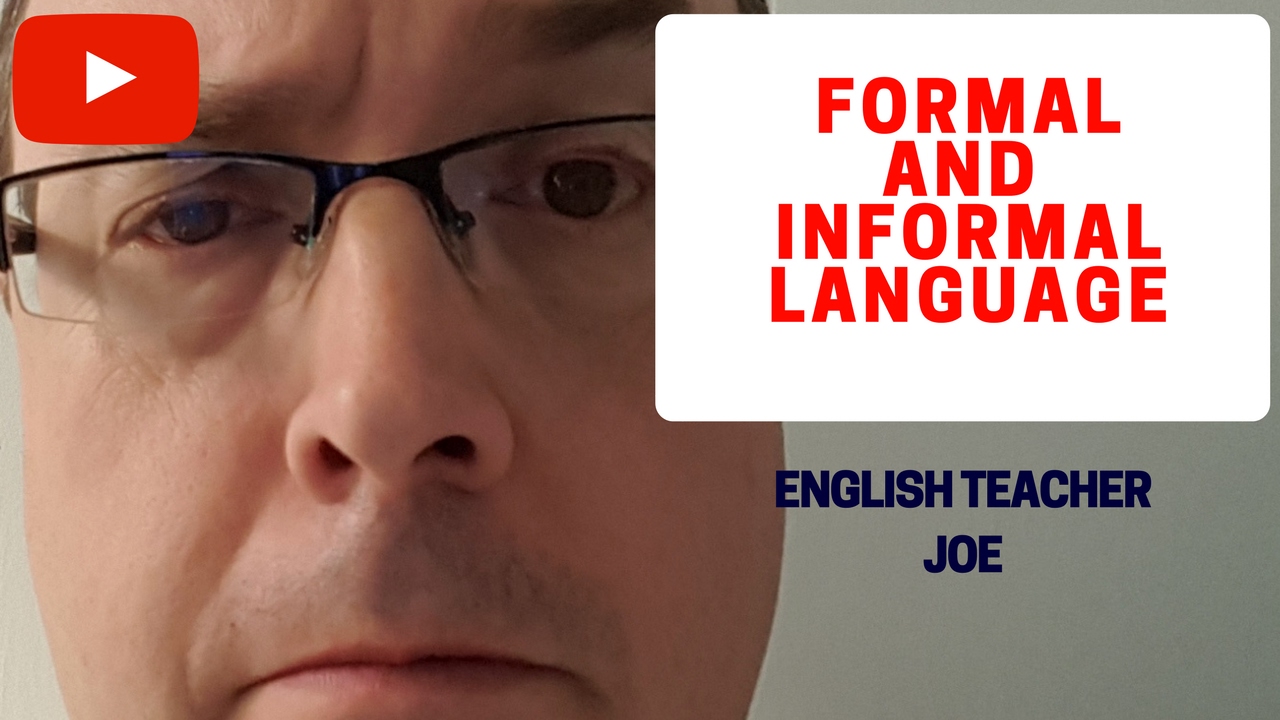 Learn English: Formal and Informal Language