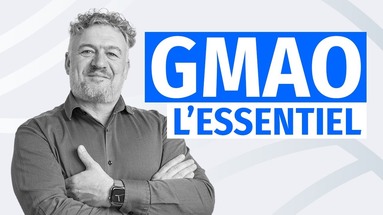 Tout savoir sur la GMAO
