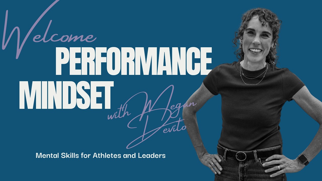 Welcome to Peak Performance Mindset | Mental Skills for Athletes & Leaders