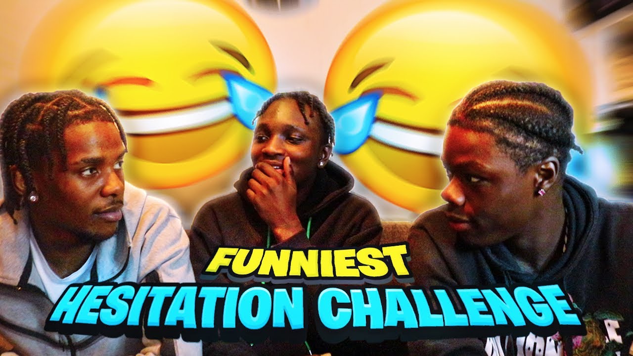FUNNIEST HESITATION CHALLENGE (EXTREME FORFEIT ) FT. CHRIS24S , LIFE OF NSIX