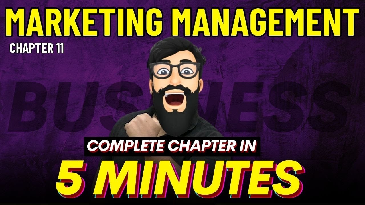 🔥 MARKETING MANAGEMENT ONE SHOT 5 MINUTES Complete Chapter Class 12 Business studies