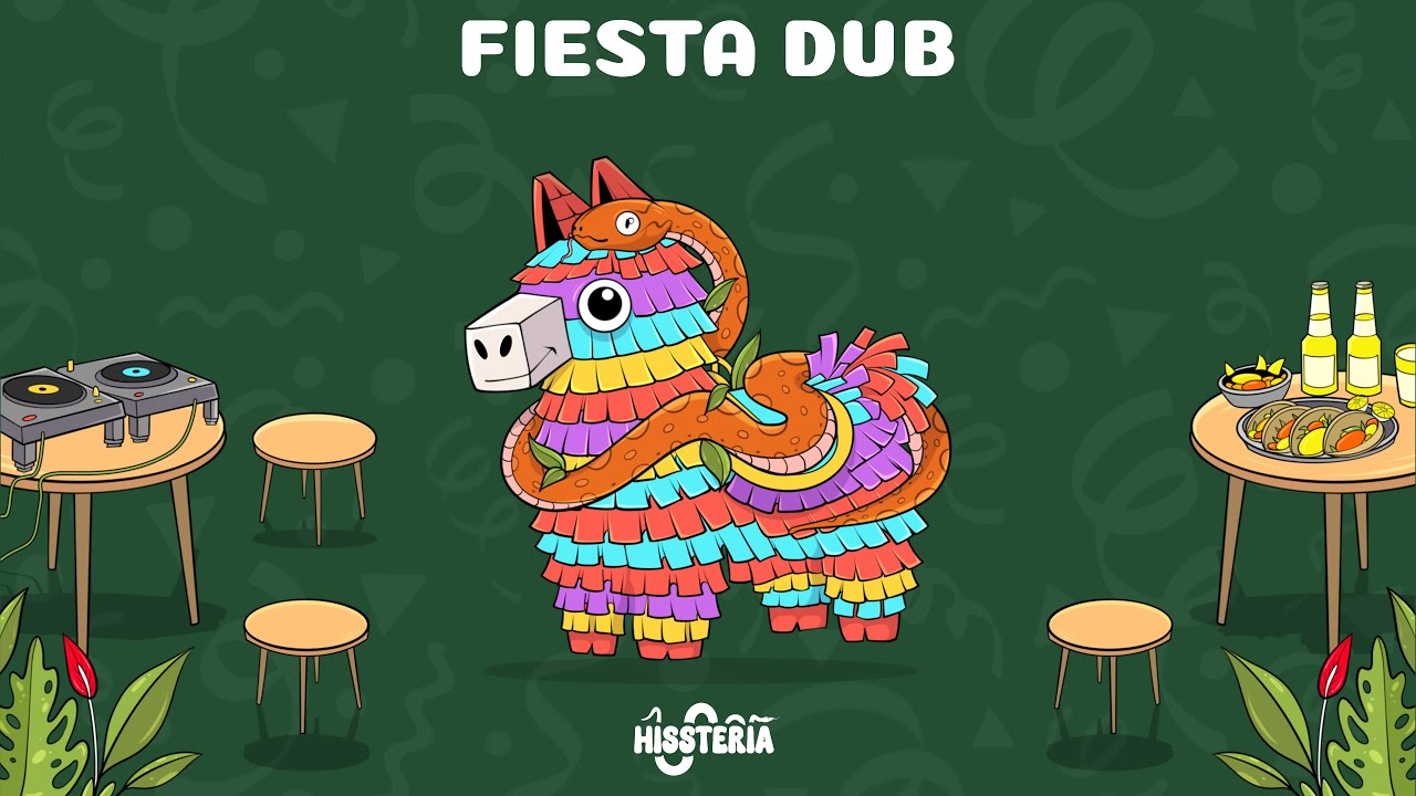 HISSTERIA - FIESTA DUB